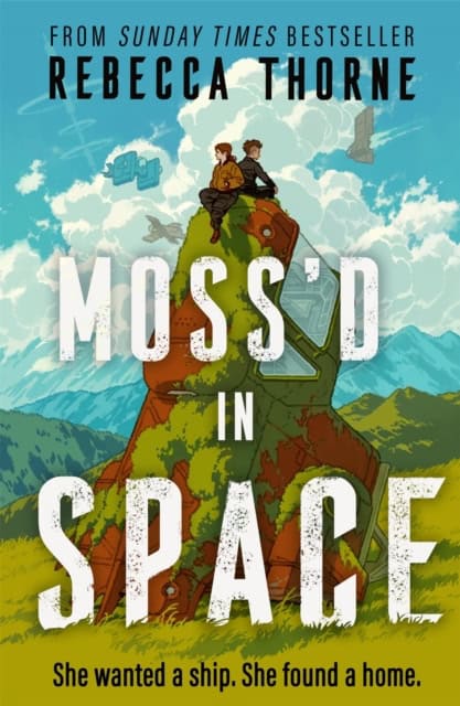 Rebecca Thorne : Moss'd In Space