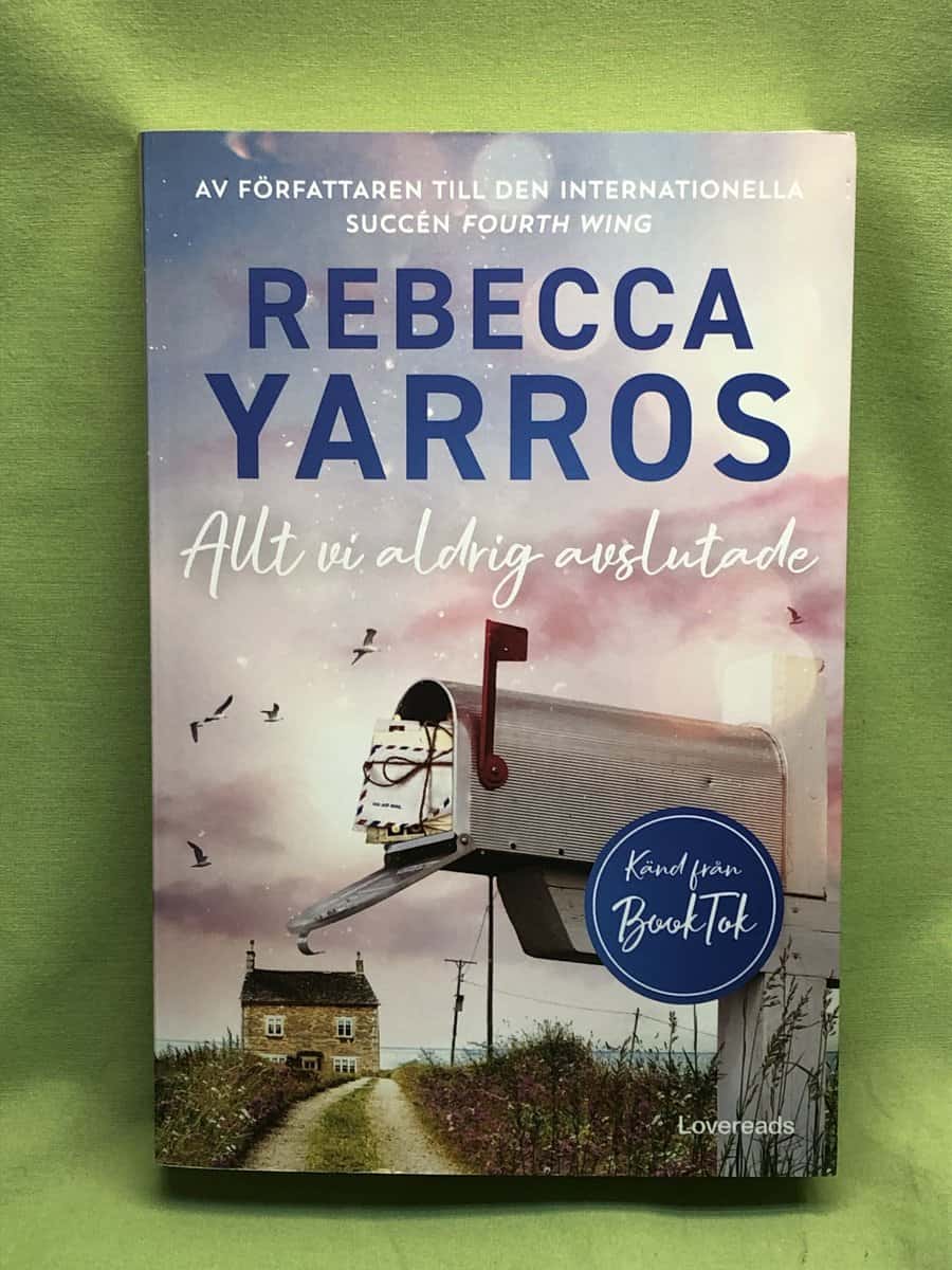 Rebecca Yarros : Allt vi aldrig avslutade