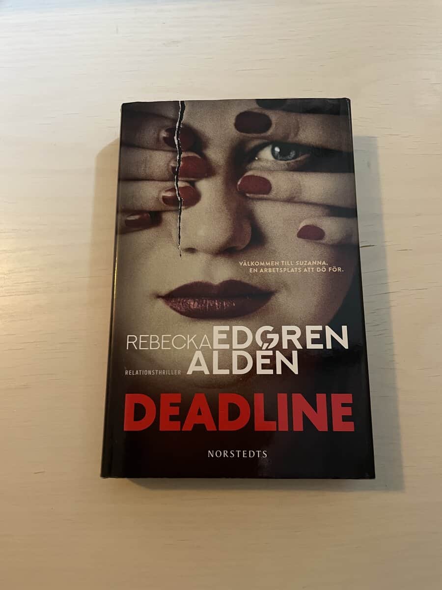 Rebecka Edgren Aldén : Deadline
