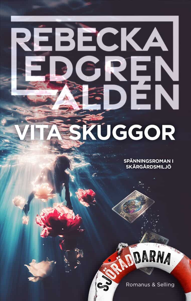 Rebecka Edgren Aldén : Vita skuggor