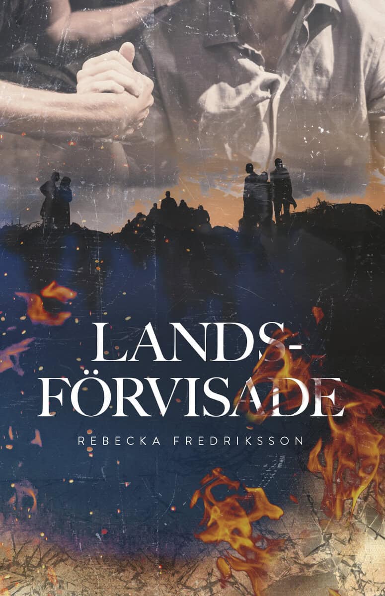Rebecka Fredriksson : Landsförvisade