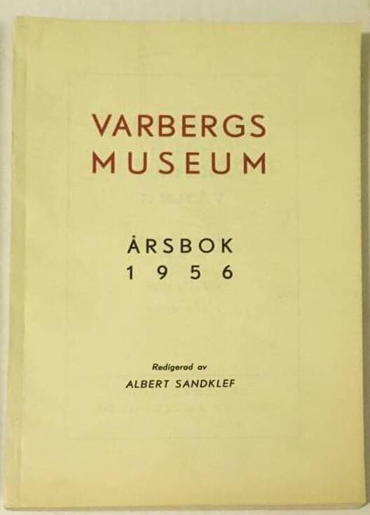 Red: A Sandklef : Varbergs Museum årsbok 1956