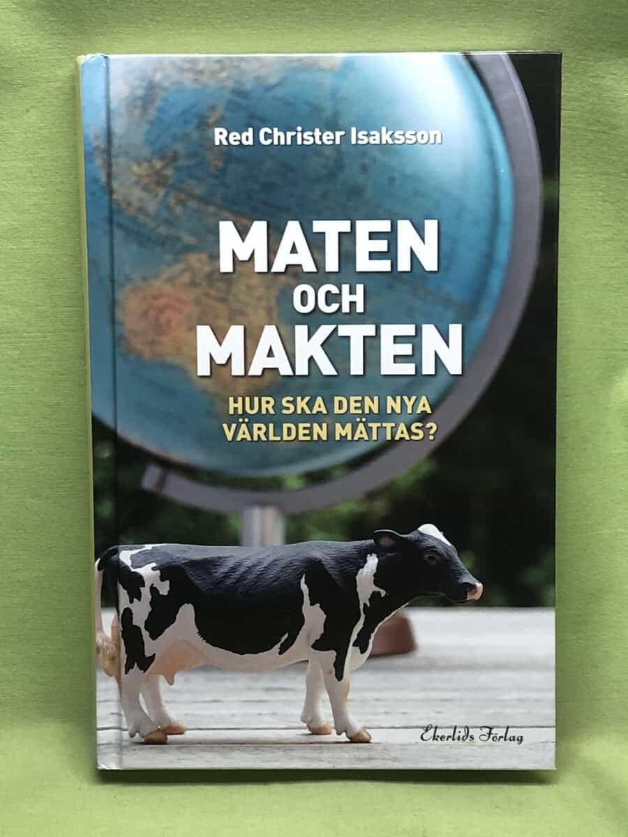 red. Christer Isaksson : Maten och makten
