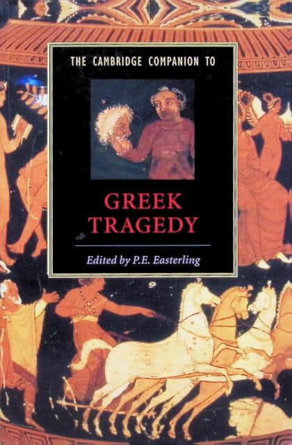 , Redaktion: Easterling, P. E : The Cambridge companion to Greek tragedy