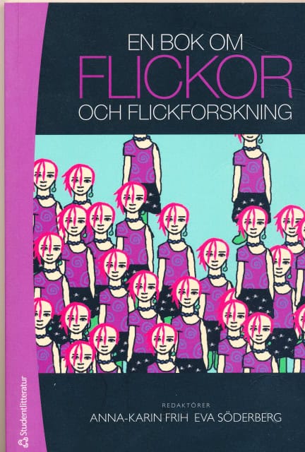 , Redaktion: Frih, Anna-Karin. Söderberg, Eva. : En bok om fickor och flickforskning