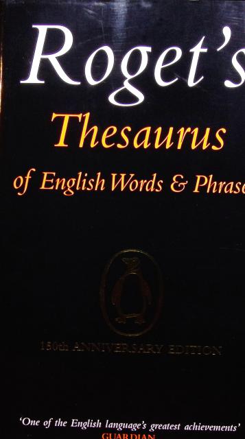 Redaktion: Gwd : Roget´s Thesaurus of English words & Phrases, 150th Anniversary Edition