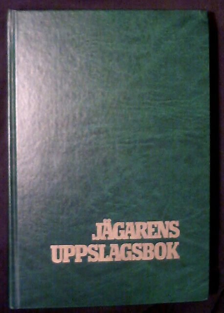 , Redaktion: Henning, Karl : Jägares uppslagsbok