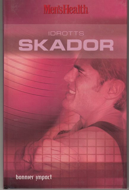 , Redaktion: KITA, JOEL. : Men's Health Idrottsskador