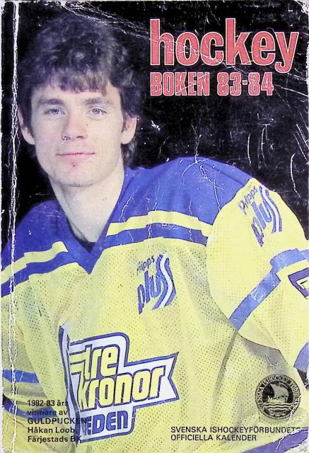 , Redaktion: Leif Emsjö, Birgitta Andersson, Hasse Andersson, Harry Näsström, Sinnika Paananen : Hockeyboken 83 - 84, Svenska ishockeyförbundets officiella kalender