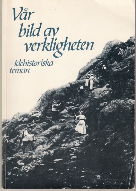 , Redaktion: NILSSON, INGEMAR. : Vår bild av verkligheten