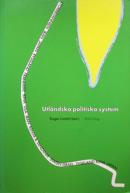 Redaktion: Rutger Lindahl : Utländska politiska system