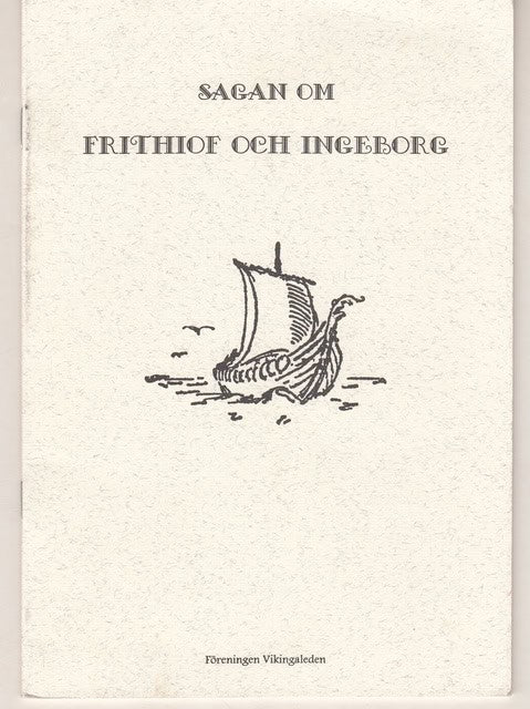 , Redaktion: Söderqvist, Sonja ; Bergh, Astri : Sagan om Frithiof och Ingeborg