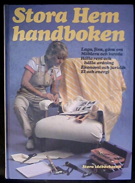 , Redaktion: VAHLBERG, ANITA. : Stora hemhandboken