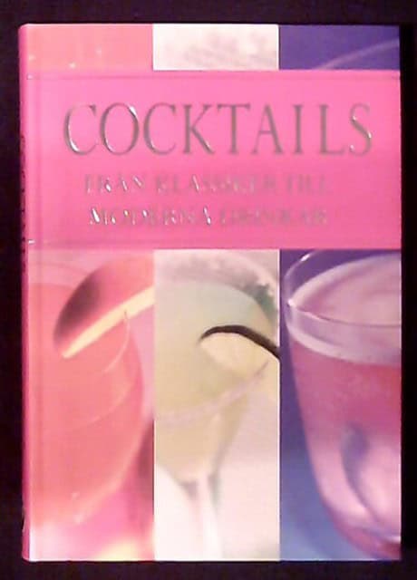 , Redaktion: WHITAKER, JULIE        WHITELAW, IAN. : Cocktails
