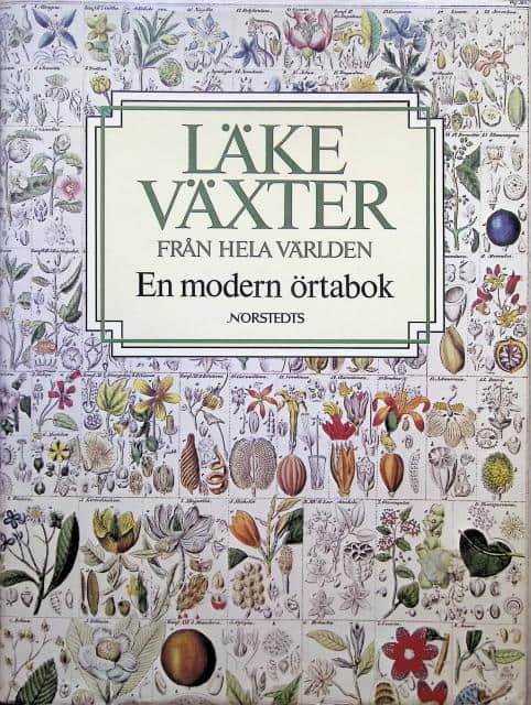 , Redaktion: William A R Thomson, M D. David Baker. : Läkeväxter från hela världen, En modern örtabok