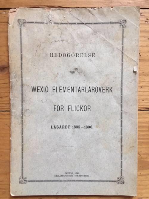 Redogörelse för Wexiö elementarläroverk för flickor läsåret 1895-1896