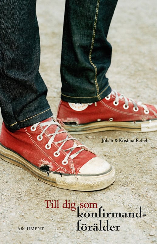 Reftel, Johan ; Reftel, Kristina : Till dig som konfirmandförälder