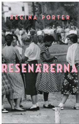 Regina Porter : Resenärerna