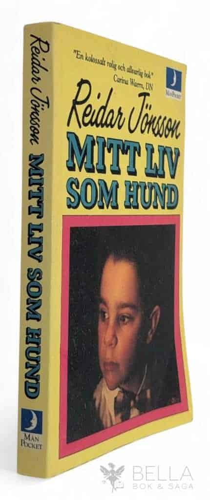 Reidar Jönsson : Mitt liv som hund