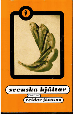 Reidar Jönsson : Svenska hjältar