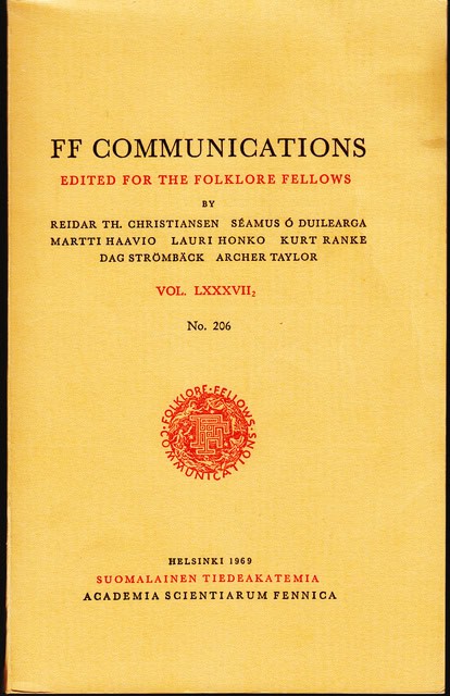 Christiansen, Reidar Th.  Duilearga, Séamus Ó  Haavio, Martti  Honko, Lauri  Rake, Kurt  Strömbäck, Dag  Taylor, Archer : FF Communications Edited for the folklore fellows Vol- LXXXVII No. 206, Finnisches brauchtum im jahreslauf von Kustaa Vilkuna