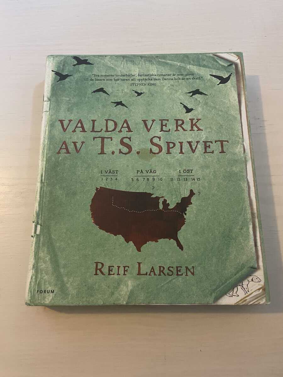 Reif Larsen : Valda verk av T.S. Spivet