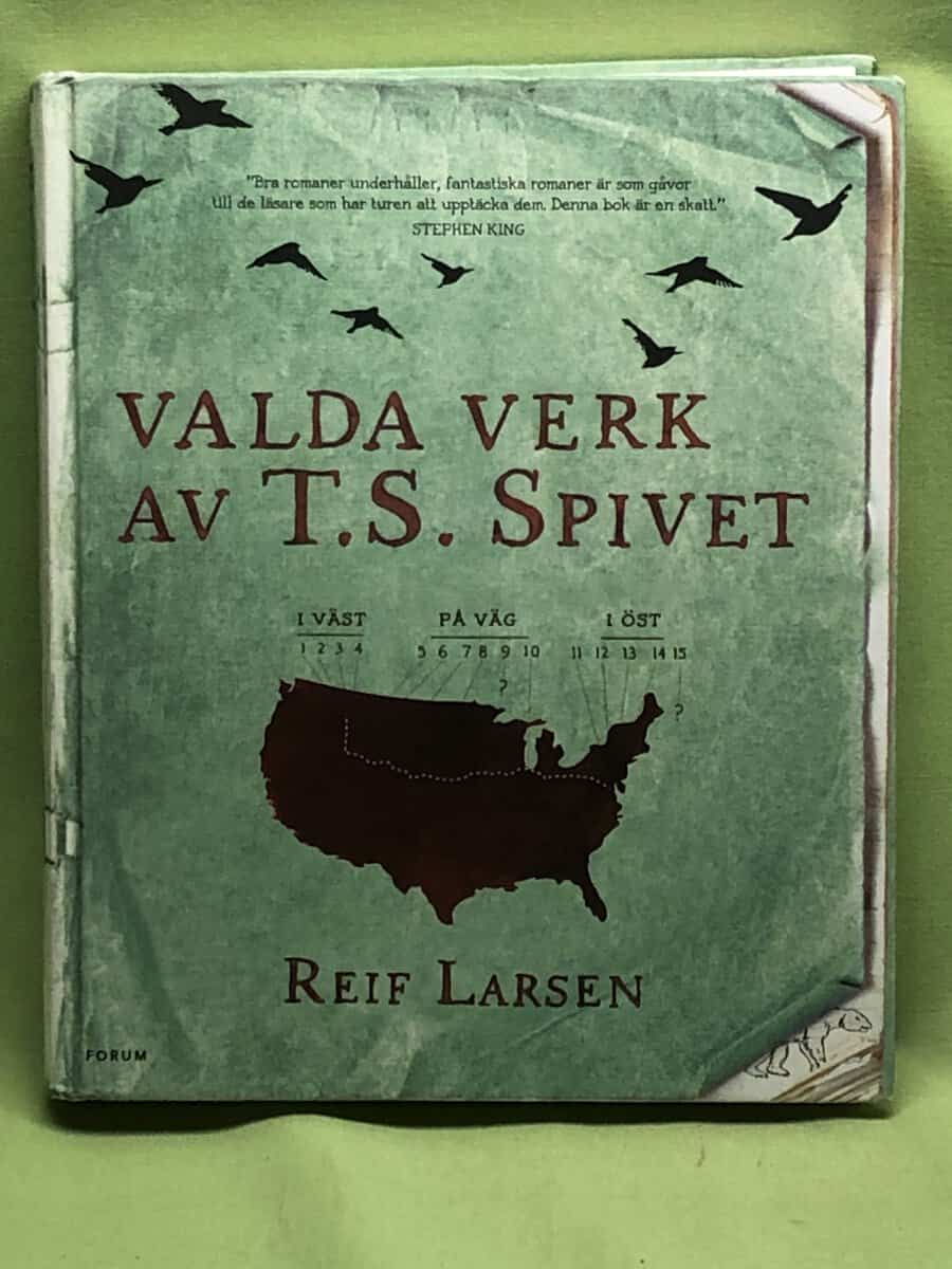 Reif Larsen : Valda verk av T.S.Spivet