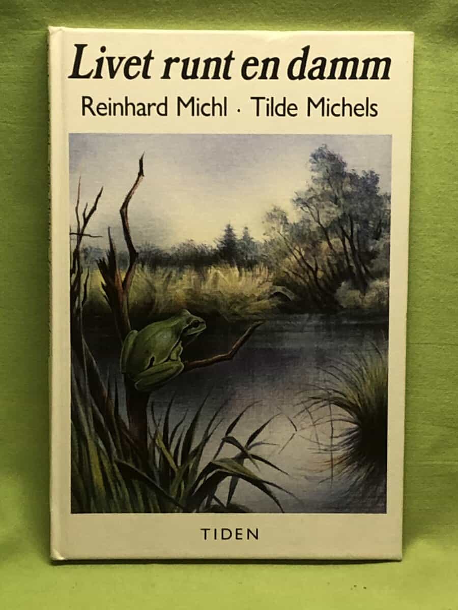 Reinhard Michl : Livet runt en damm