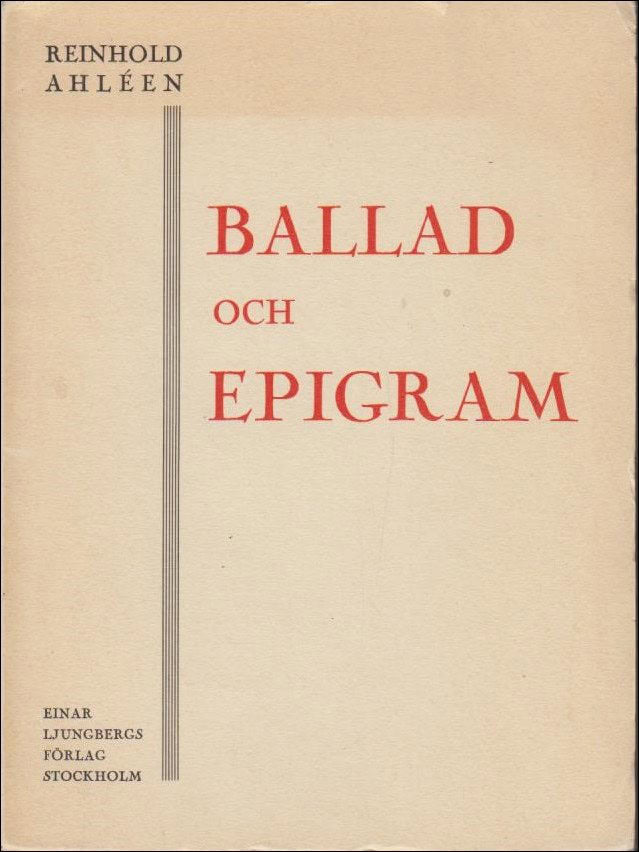 Reinhold Ahléen : Ballad och epigram