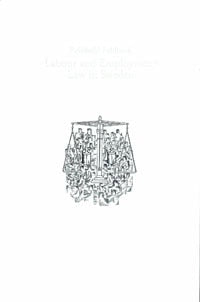 Reinhold Fahlbeck : Labour and Employment Law in Sweden