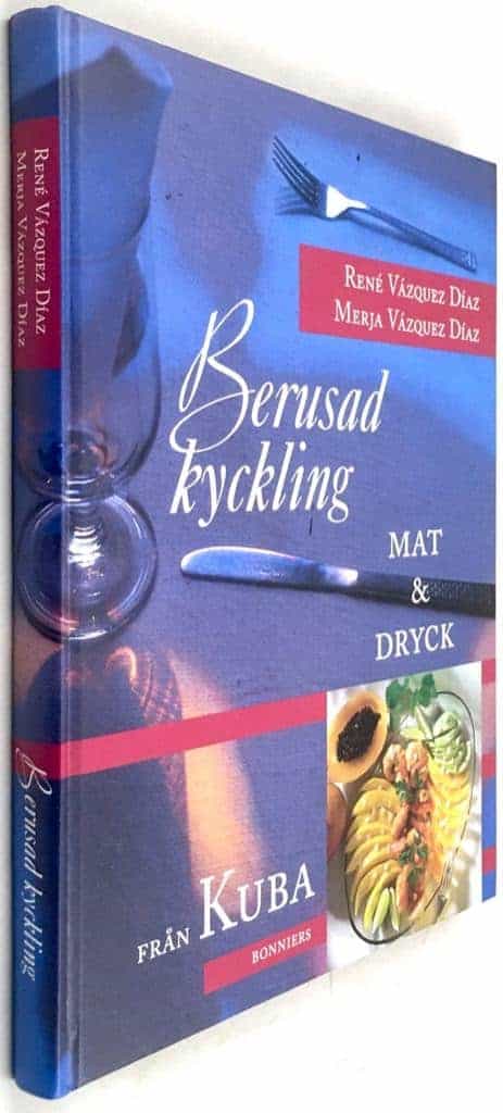 René Vázquez Díaz ; Merja Vázquez Díaz : Berusad kyckling