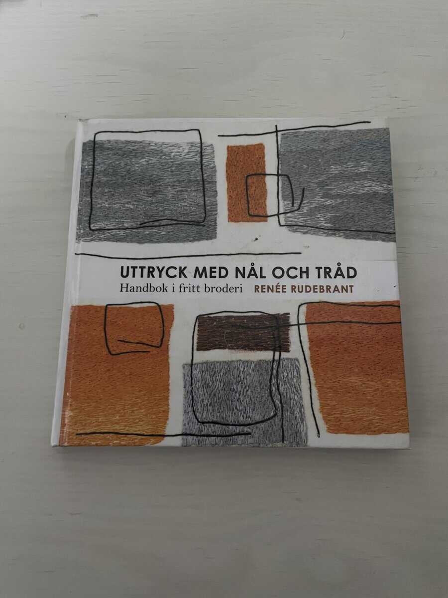Renée Rudebrant : Uttryck med nål och tråd