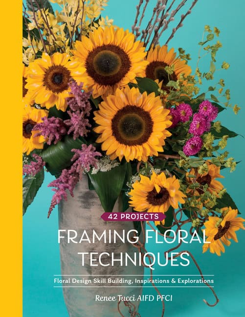 Renee Tucci : Framing Floral Techniques