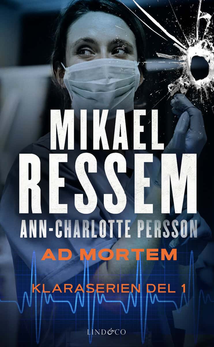 Ressem, Mikael ; Persson, Ann-Charlotte : Ad Mortem
