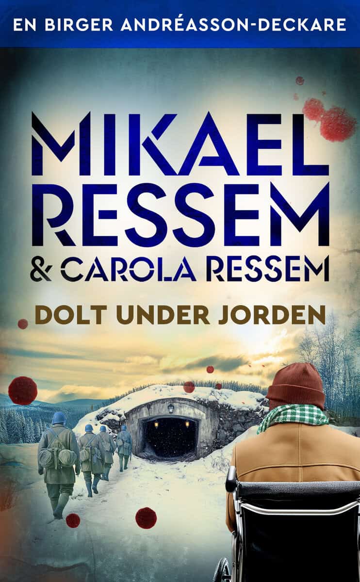 Ressem, Mikael ; Ressem, Carola : Dolt under jorden