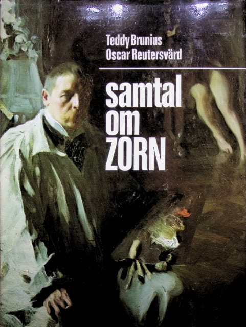 Reutersvärd Oscar Brunius Teddy : Santal om Zorn.