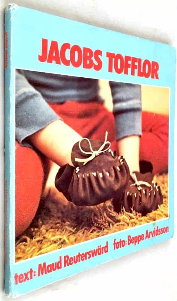 Reuterswärd, Maud ; Arvidsson, Beppe : Jacobs tofflor