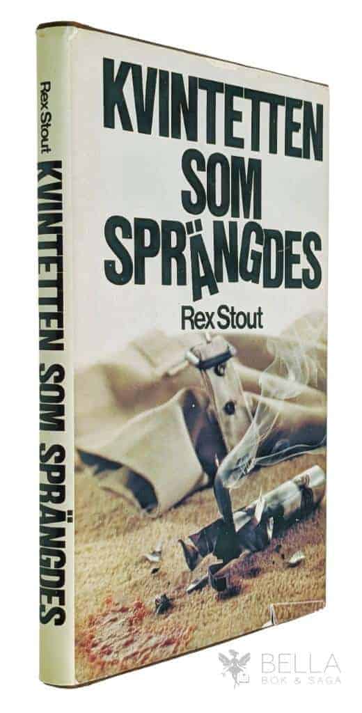 Rex Stout : Kvintetten som sprängdes