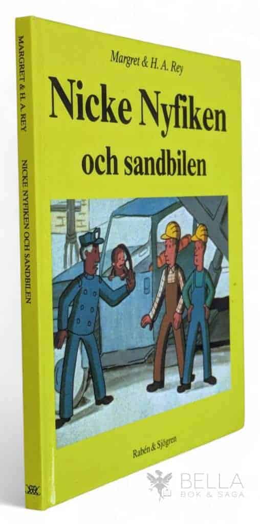 Rey, Margret ; Rey, H. A. 1898-1977. ; Bonow-Hathorn, Stella : Nicke Nyfiken och sandbilen