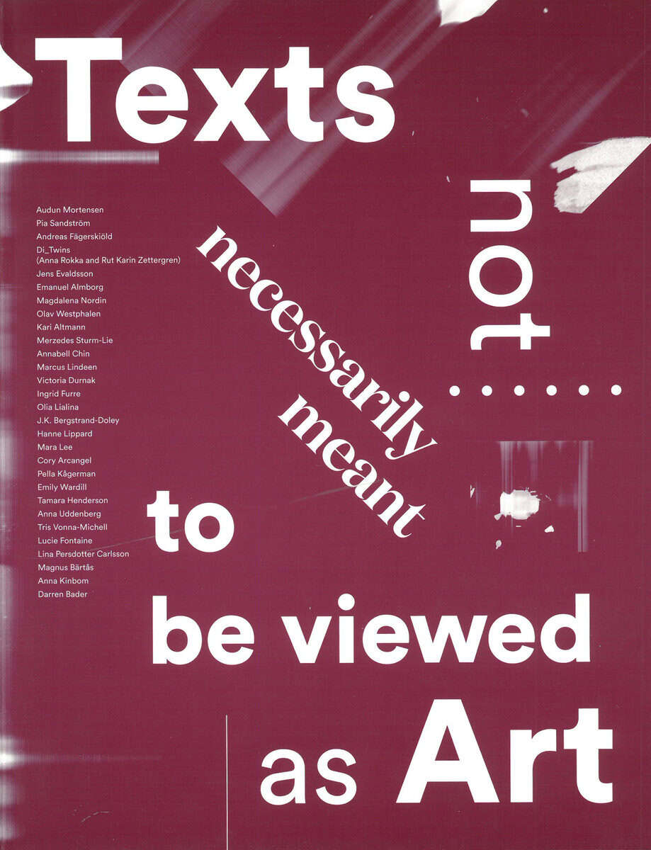 Reybekiel, Roger von ; Cirelli, Julie [red.] : Texts not necessarily meant to be viewed as art