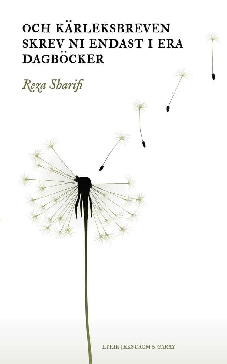 Och kärleksbreven skrev ni endast i era dagböcker av Reza Sharifi - Ny bok