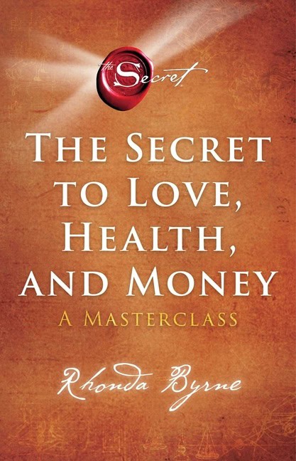 Rhonda Byrne : The secret to love, health, and money