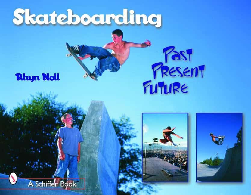 Rhyn Noll : Skateboarding