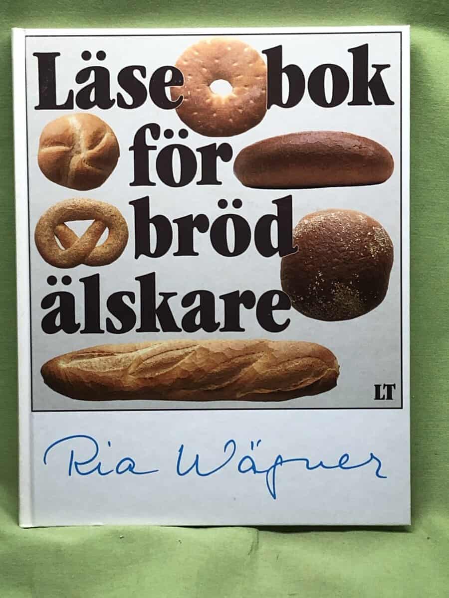 Ria Wägner : Läsebok för brödälskare