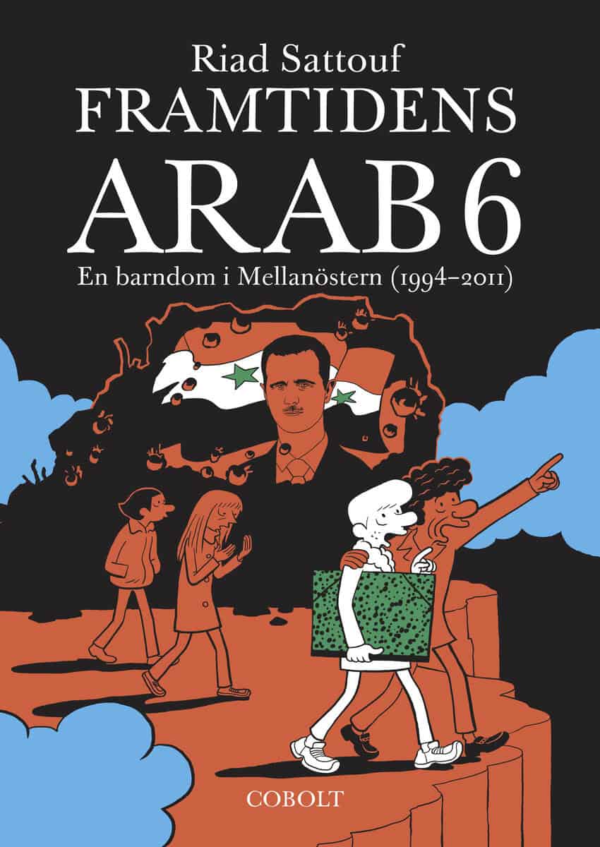 Riad Sattouf : Framtidens arab : en barndom i Mellanöstern (1994-2011). Del 6