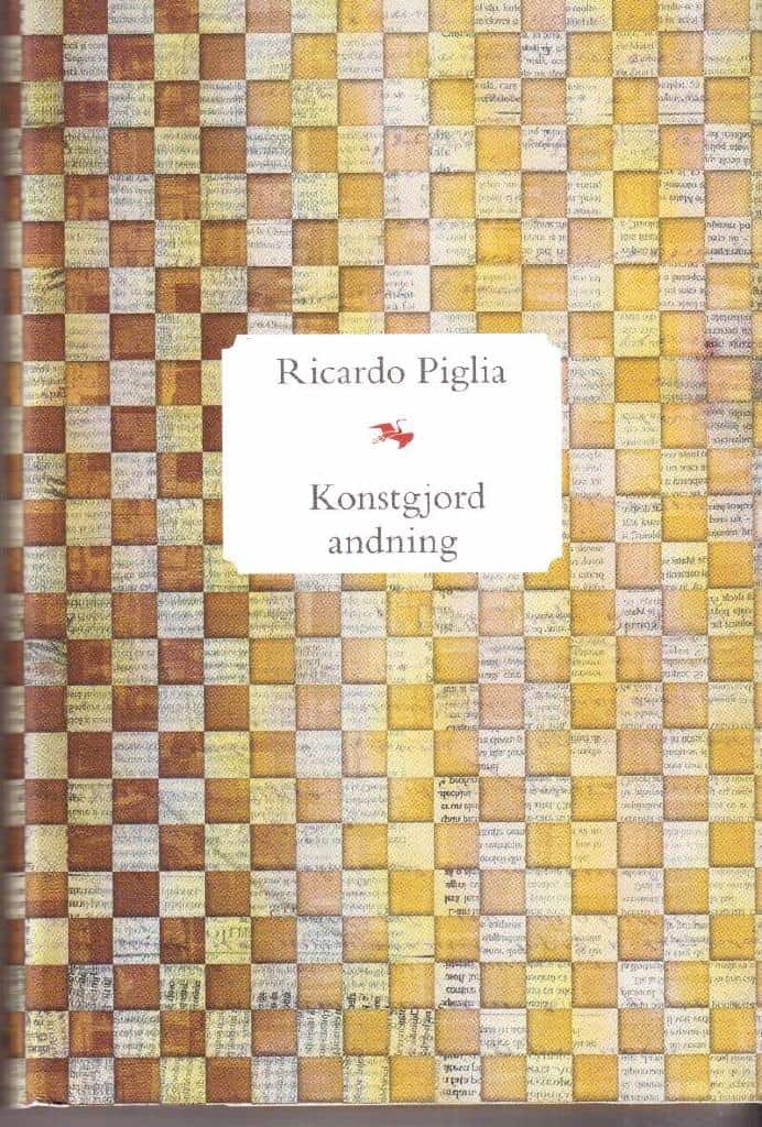 Ricardo Piglia : Konstgjord andning