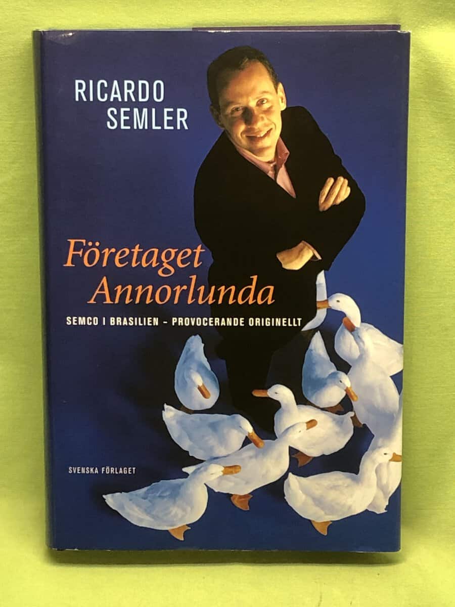 Ricardo Semler : Företaget Annorlunda