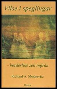 Richard A. Moskovitz : Vilse i speglingar