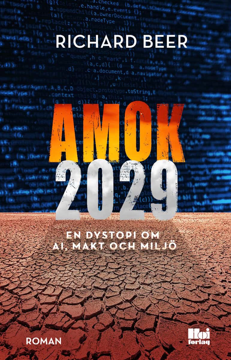 Richard Beer : Amok 2029