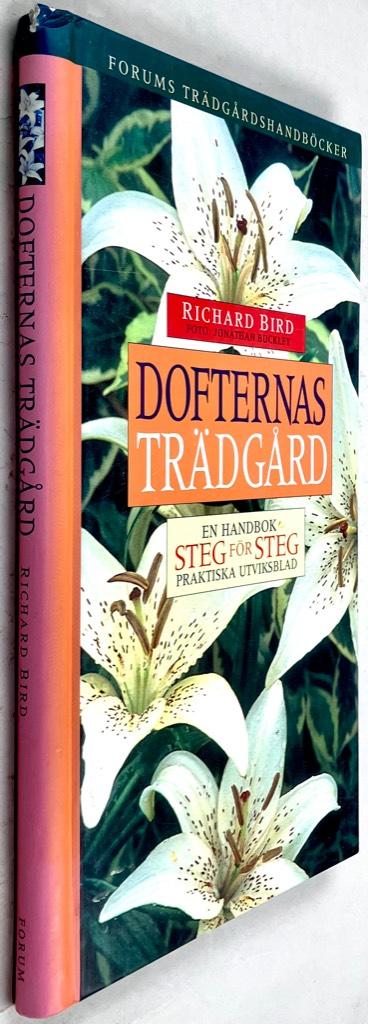 Richard Bird ; Jonathan Buckley : Dofternas trädgård